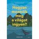 Natalie Fee - Hogyan mentsük meg a világot ingyen?